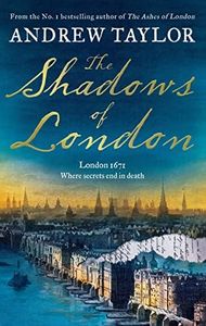 The Shadows of London: The gripping new historical crime thriller from the Sunday Times bestselling author of The Royal Secret (James Marwood & Cat Lovett) (Book 6)