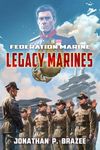 Federation Marine 9: Legacy Marines