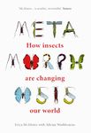 Metamorposis: How insects are changing our world