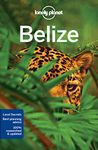 Lonely Planet Belize (Travel Guide)