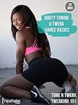 Tone N Twerk Dance Workout | Twerking 101