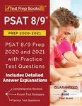 PSAT 8/9 Prep 2020-2021: PSAT 8/9 Prep 2020 and 2021 with Practice Test Questions: [2nd Edition]