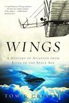Wings – A History of Aviation from Kites to the Space Age