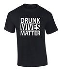 Funny Wine Drunk Wives Matter Graphic Short Sleeve T-Shirt - Black - XXXXXL