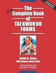 The Complete Book of Tae Kwon Do Fo