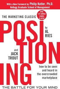 Positioning: The Battle for Your Mind