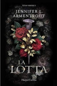 La lotta (Titan Vol. 3)