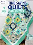 Time-Saving Quilts with 2 1/2" Strips