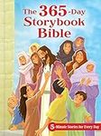 The 365-Day Storybook Bible: 5-Minu