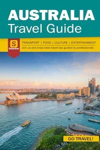 Australia Travel Guide - Transport Food Culture Entertainment Guide