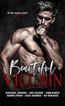 Beautiful Villain: An anthology of 