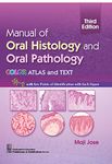 MANUAL OF ORAL HISTOLOGY AND ORAL PATHOLOGY COLOR ATLAS AND TEXT 3ED (PB 2022) [Unknown Binding]