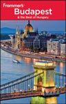 Frommer's Budapest and the Best of Hungary (Frommer's Complete Guides)