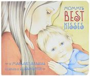 Mommy's Best Kisses Board Book