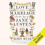 Love and Marriage in the Age of Jane Austen