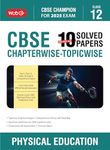 MTG CBSE 10 Years (2024-2015) Chapterwise Topicwise Solved Papers Class 12 Physical Education (PYQ) Book - CBSE Champion For 2025 Exam | CBSE Question Bank With Sample Papers (Based on Latest Pattern)