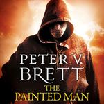 The Painted Man: The Demon Cycle, Book 1