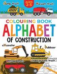 Construction Colouring Book for Children: Alphabet of Construction for Kids: Diggers, Dumpers, Trucks, Tractors and more (Ages 2-5)