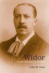 Widor: A Life beyond the Toccata: 83 (Eastman Studies in Music)