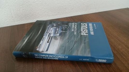 The Complete Encyclopedia of Pistols and Revolvers