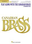 Play Along With the Canadian Brass - Trombone: Book/Online Audio