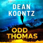 Odd Thomas: An Odd Thomas Novel (Odd Thomas, Book 1)