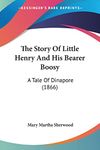 The Story Of Little Henry And His Bearer Boosy: A Tale Of Dinapore (1866)