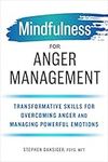 Mindfulness for Anger Management: T