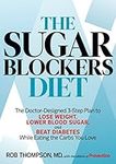 The Sugar Blockers Diet: The Doctor