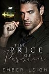 The Price of Passion: a second-chance office romance (The Bad Boys of Wall Street Book 3)