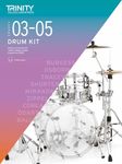 Trinity College London Drum Kit From 2020. Grades 3-5: 2020-2023