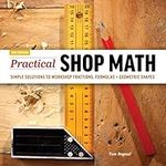 Practical Shop Math: Simple Solutio