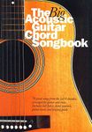 The Big Acoustic Guitar Chord Songbook