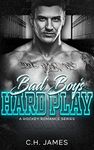 Bad Boys: Hard Play: A Steamy Brother's Best Friend BBW Sports Romance (Falls Creek Falcons Book 4)