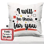 Jhingalala Gift for Friends | I Will Be There for You Printed Cushion Cover with Filler and Greeting Card | Gift for Friends, Best Friend on Birthday, Friendship Day