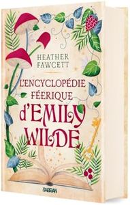 L'Encyclopédie féerique d'Emily Wilde (relié collector) - Tome 01