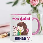 Gift Jaipur Meri Aalsi Behen Pink Handle White Ceramic Mug- Gift For Sister From Brother On Birthday Rakhi Rakshabandhan Bhaidooj Return Gift, 350 Microliter - 350 Ml