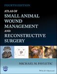 Atlas of Small Animal Wound Managem