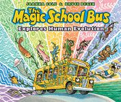 The Magic School Bus Explores Human Evolution