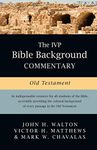 The IVP Bible Background Commentary: Old Testament (IVP Bible Background Commentary Set)