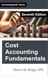 Cost Accounting Fundamentals: Seventh Edition