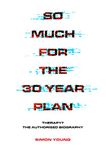 So Much For The 30 Year Plan: Therapy?-The Authorised Biography