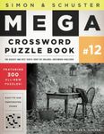 Simon & Schuster Mega Crossword Puzzle Book #12 (Volume 12)