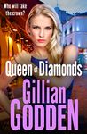 Queen of Diamonds: The addictive gangland thriller from Gillian Godden (The Diamond Series Book 3)