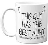 This Guy Has The Best Aunt Mug - Au