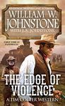 The Edge of Violence (A Tim Colter Western Book 2)