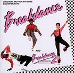 Breakdance / Breakdance 2: Original Motion Picture Soundtracks