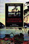 The Cambridge Companion to Canadian Literature (Cambridge Companions to Literature)