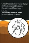 Clinical Applications of Music Therapy in Developmental Disability, Paediatrics and Neurology