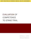 Evaluation of Competence to Stand Trial (Best Practices in Forensic Mental Health Assessment) (Best Practices in Forensic Mental Health Assessments)